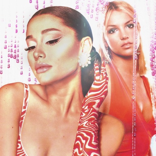 f4nt4s1ze x Oops!... I Did It Again || Ariana Grande & Britney Spears (Mashup)