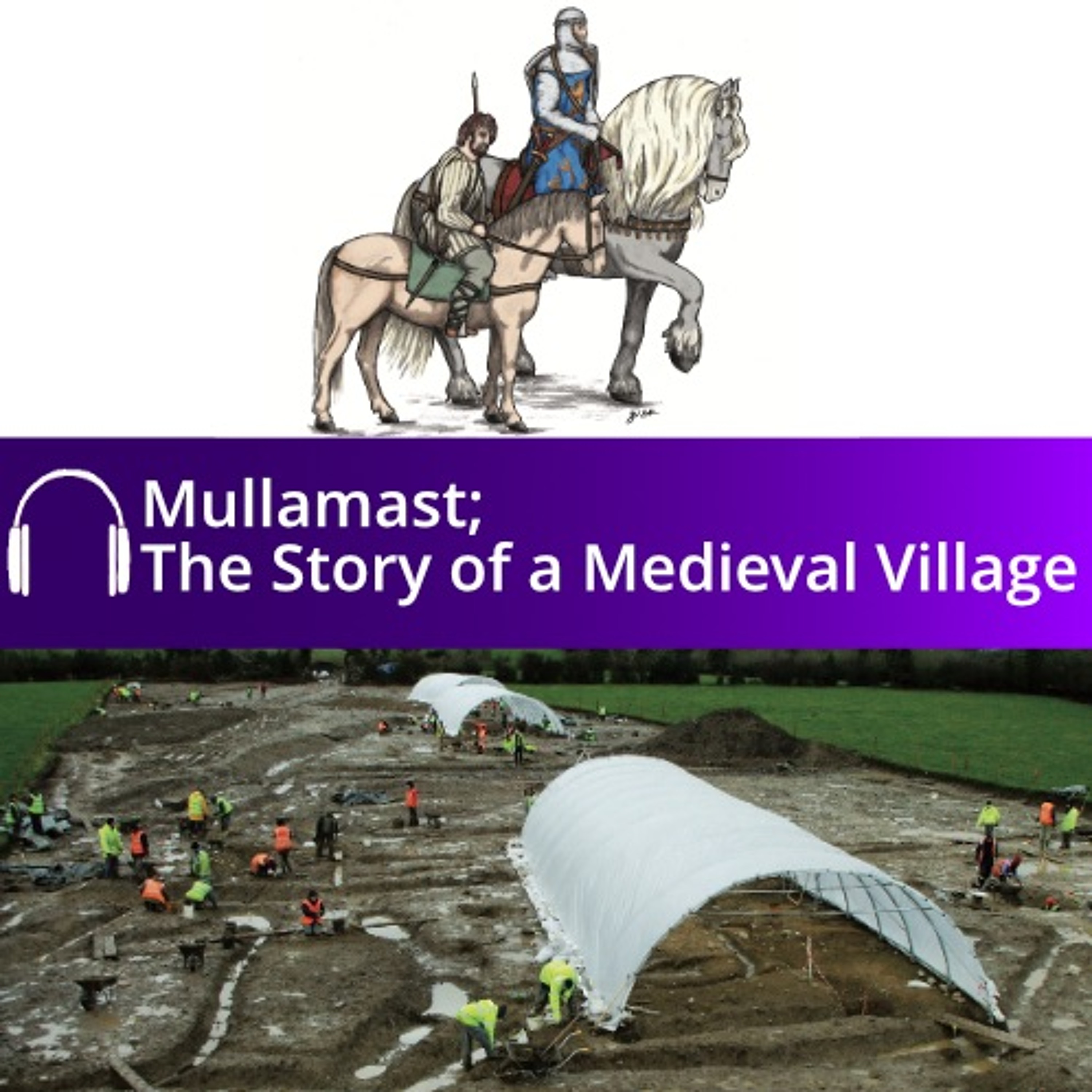 Mullamast - The Story of a Medieval Village Audiobook episode artwork
