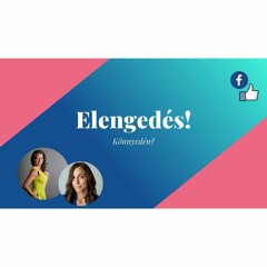 Elengedés! Könnyedén? Salamon Krisztinával