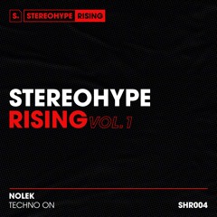 NOLEK - Techno On (Radio Edit) [STEREOHYPE Rising]