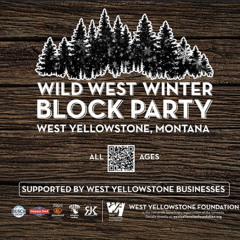 West Yellowstone businesses to host Wild West Winter Block Party