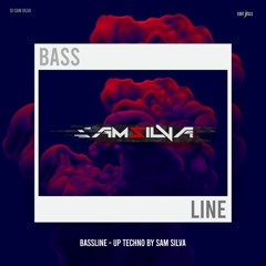 BASSLINE - PRE UP TECK HOUSE - BY SAM SILVA
