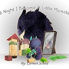 [FREE] EPUB 💜 At Night I Become A Little Monster (Violeta and Dexter Book 1) by Carm