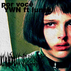 Por você ft. lunskxs