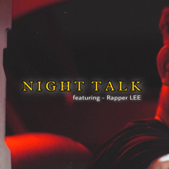 Night Talk - Param Basra feat Rapper LEE