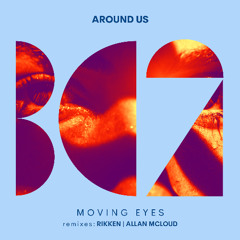 Around Us - Moving Eyes (Original Mix)