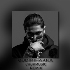 ElGrandeToto - #OUDIRIHAKKA (ChoKMUSIC Remix)