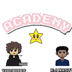 Academy FT. KJNA$TY ( Prod. by ManosRevenge )