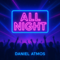 All Night (Free Download)