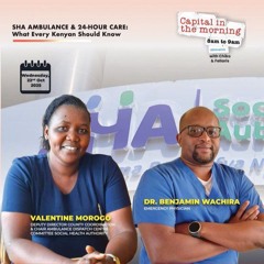 SHA Ambulance & 24-Hour Care: What every Kenyan Should Know