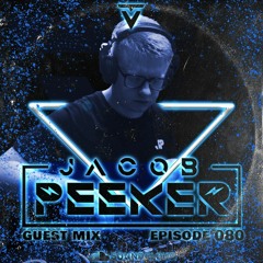 Victims Of Trance 080 @ Jacob Peeker Guest Mix