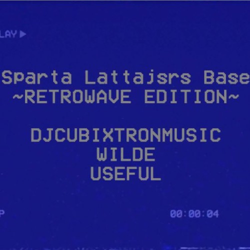 sparta lattajsrs base ~retrowave edition~