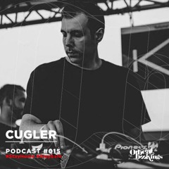 CUGLER - Orbeat Bookings - Podcast 015.2020