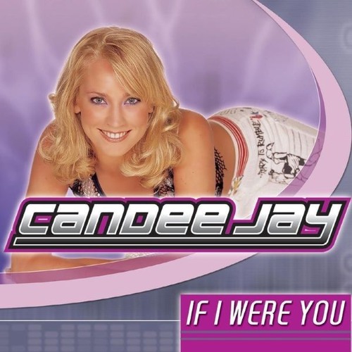 Candee Jay - If I Were You (Sy & Unknown Remix)