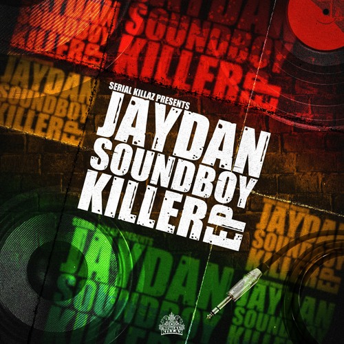 Jaydan - Soundboy Killer