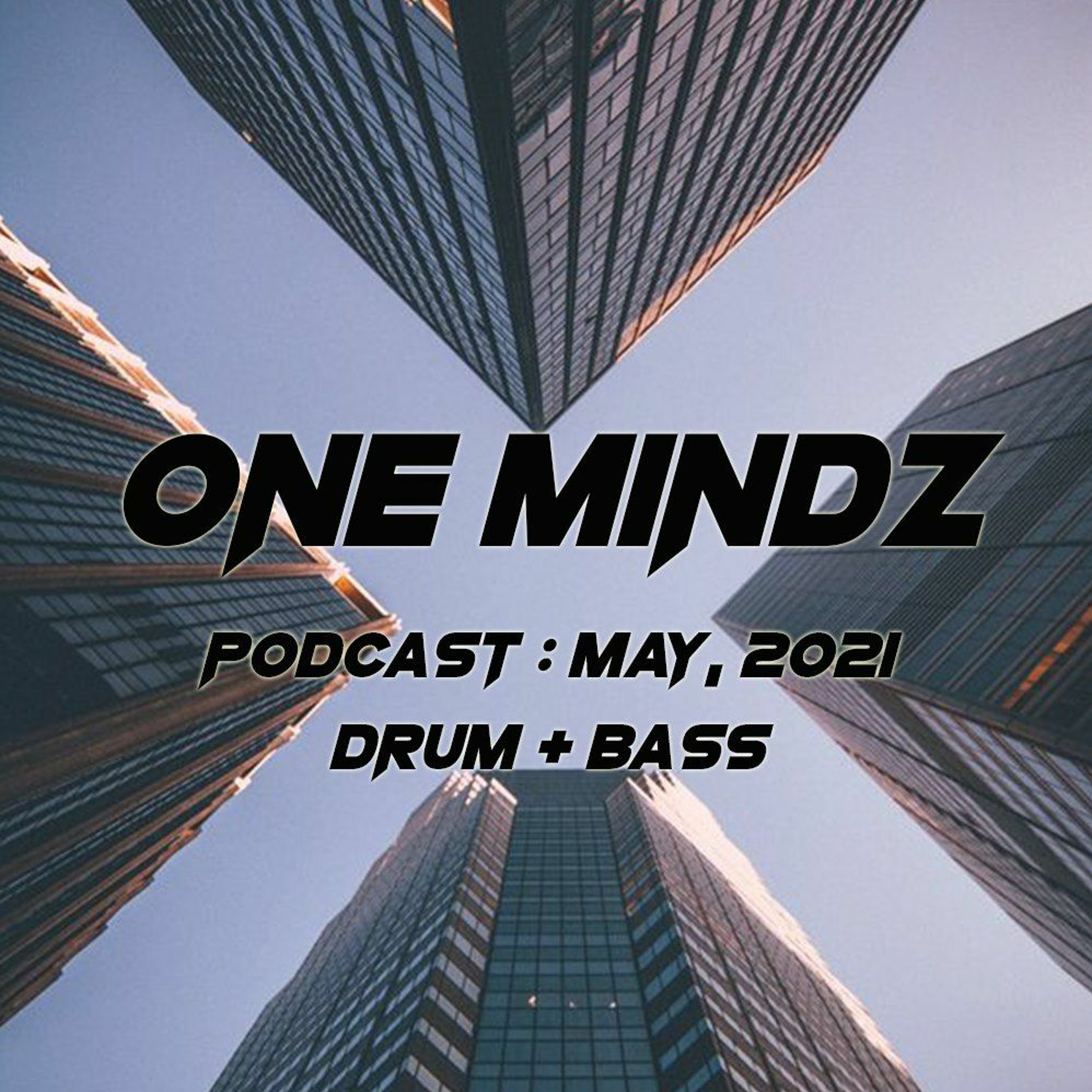 One Mindz Podcast (Drum & Bass)