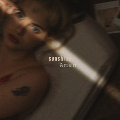 AMEN - Sunshine