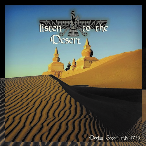 listen to the Desert - mix #073