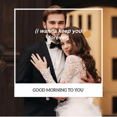 Good Morning To You (feat. lil dumass and ben)