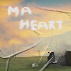Ma Heart (Feat Yung Risx)