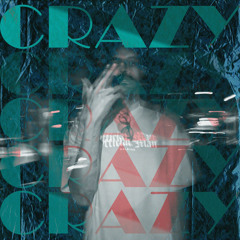 Crazy