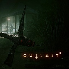Outlast 2 Soundtrack / Music - Main ( Village ) Chase Theme