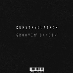 Kuestenklatsch - If You Believe (Original Mix)