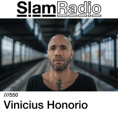 #SlamRadio - 550 - Vinicius Honorio