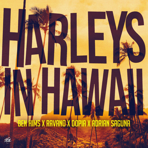 Harleys In Hawaii (feat. Adrian Saguna)