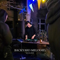 Backyard Melodies - 22.04.2022