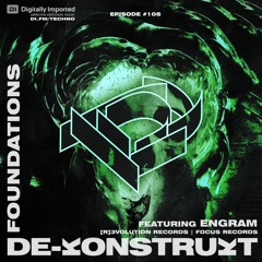 Foundations on Di.FM feat. Engram [R]3volution | Focus] (April 2023)