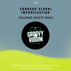 Corrado Alunni - Improvisation (Bonetti Remix)