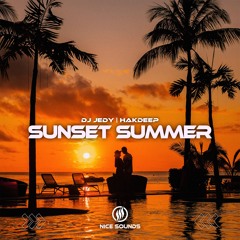 DJ JEDY & Hakdeep - Sunset Summer