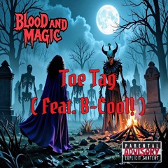 Toe Tag (Feat. B-Cool!)