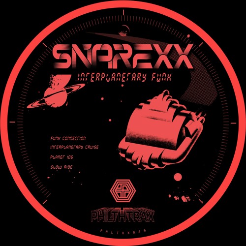 Premiere - Snarexx -  Planet 106 (Philthtrax)
