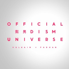 【Farhan × Vulkain】Official髭男dism - UNIVERSE 【Arrange & Vocals】