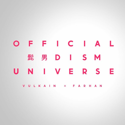 Farhan Vulkain Official髭男dism Universe Arrange Vocals By Vulkainvuvu Farhan Vulkain Official髭男dism Universe Arrange Vocals By Vulkainvuvu