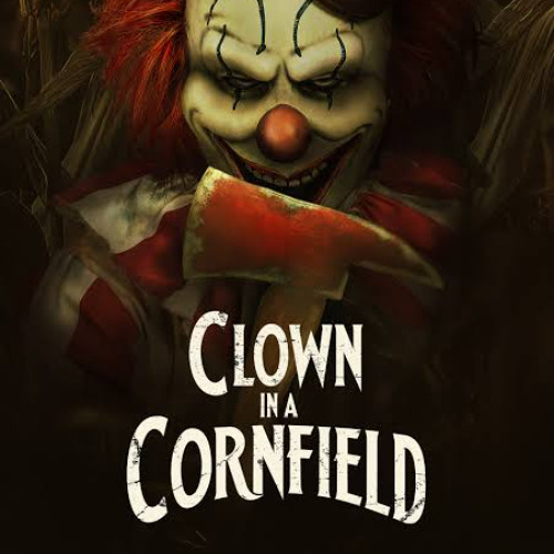 Clowning in the corn: Clown in a Cornfield