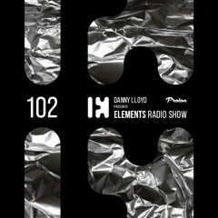 Danny Lloyd - Elements Radio Show 102