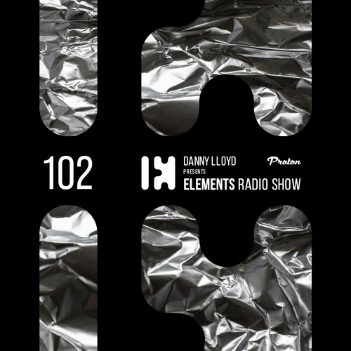 Danny Lloyd - Elements Radio Show 102