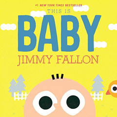 GET KINDLE 📫 This Is Baby by  Jimmy Fallon &  Miguel Ordóñez EPUB KINDLE PDF EBOOK