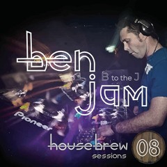 Housebrew Sessions 08 | BEN JAM (B to the J) | Australia