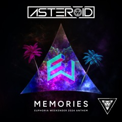 Memories - Euphoria Weekender 2024 Anthem (Extended Mix)