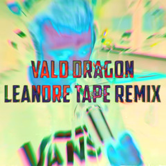 VALD DRAGON REMIX - TECHNO