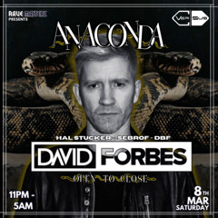 David Forbes Live at Anaconda (Versus) 08-03-25 - RAVEMASTERZ
