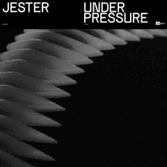Jester - Under Pressure