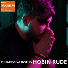 052 PROGRESSIVA on Proton Radio - Guest mix Hobin Rude