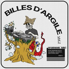 BILLES D'ARGILE Vol.1 | vraiment_titi