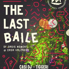 The Last Baile @ OM 11-8-24