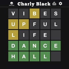 CHARLY BLACK - DANCEHALL